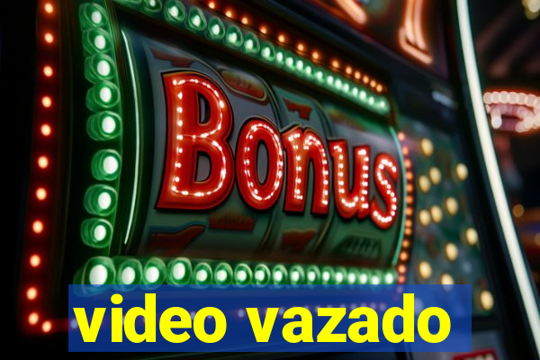 video vazado